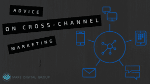 Cross Channel Marketing